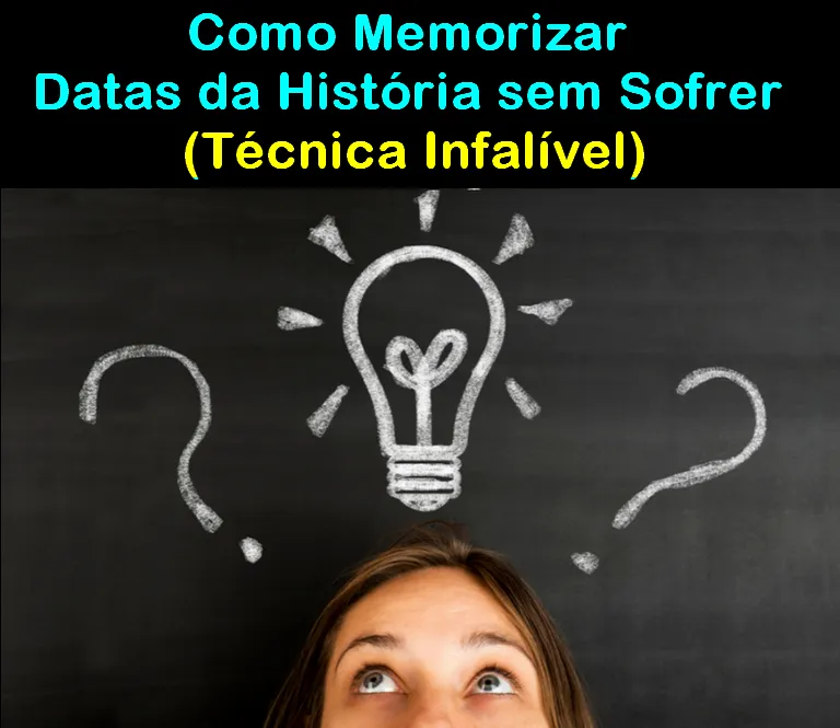 Como Memorizar Datas da História sem Sofrer (Técnica Infalível) Como Memorizar Datas da História sem Sofrer (Técnica Infalível)