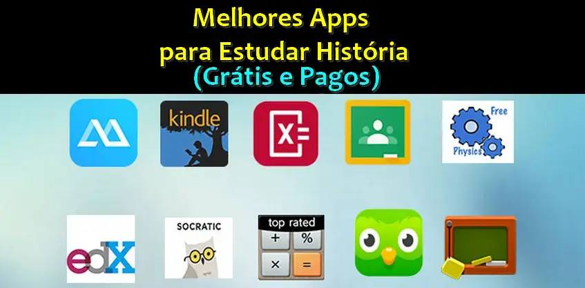 Melhores Apps para Estudar História Grátis e Pagos Melhores Apps para Estudar História Grátis e Pagos
