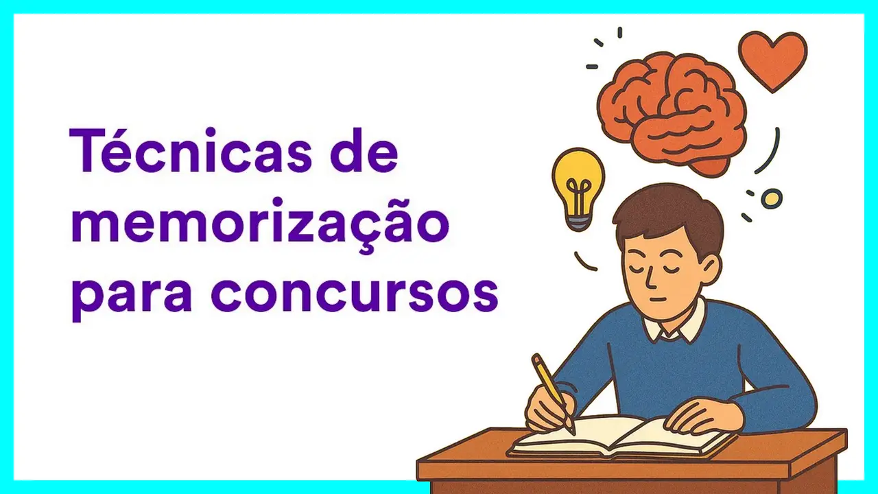 Memorização para Concursos 10 Técnicas para Fixar e Ser Aprovado Mais Rápido em 2026 Memorização para Concursos 10 Técnicas para Fixar e Ser Aprovado Mais Rápido em 2026